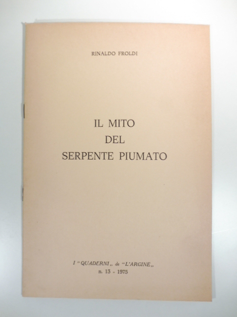 Il mito del serpente piumato